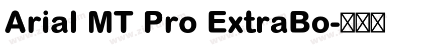 Arial MT Pro ExtraBo字体转换